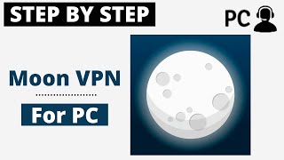 How To Download Moon VPN For PC Windows or Mac screenshot 1