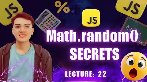JavaScript Math Methods Explained | random, max, min, pow, sqrt, PI