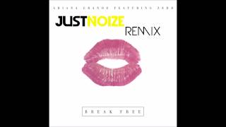 Zedd - Break Free JUSTNOIZE REMIX