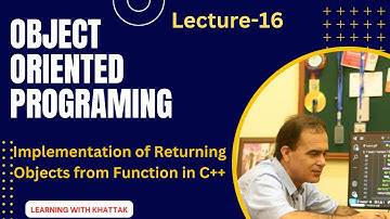 [Object Oriented in Urdu/Hindi] L-16 | Implementation of Returning Object from Function using C++