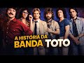 A história da banda TOTO. Por - Cristóvão Vieira.