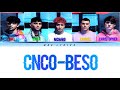 Cnco - Beso | Sub Español / Lyrics