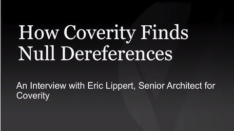 How Coverity Finds Null Dereferences