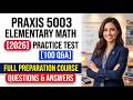 practice test praxis 5003 for elementary math praxis 5003 2026 100 practice questions and answers