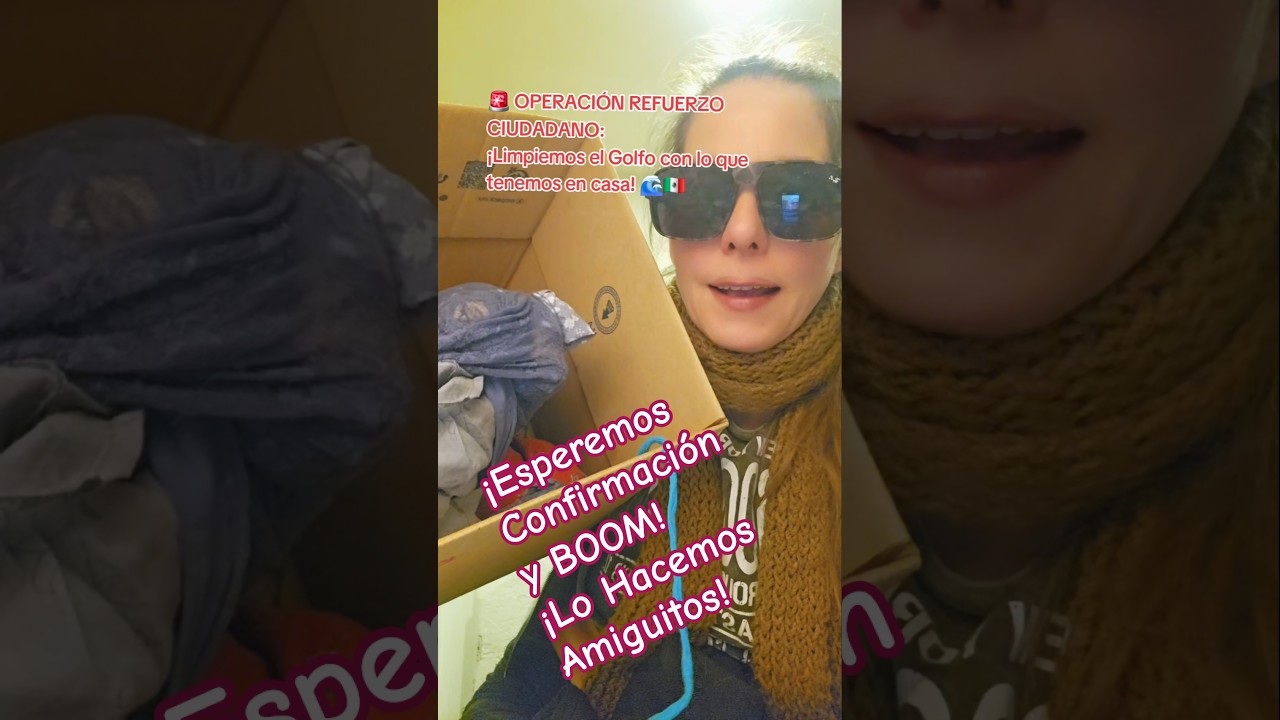 ​🚨 OPERACIÓN REFUERZOS: ¡Limpiemos el Golfo con lo que tenemos en casa! 🌊🇲🇽​ EL LLAMADO A LA ACCIÓN!