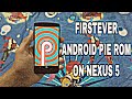 HOW to install Android pie on nexus 5