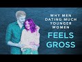 Why Large Age Gap Relationships Can Feel Gross