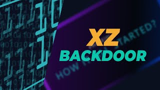 Unraveling The Xz Backdoor Situation A Cybersecurity Breakdown