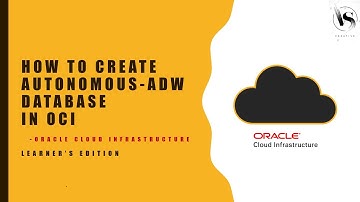 OCI - How to create Autonomous ADW Database