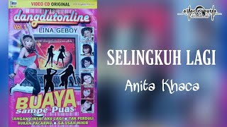 Selingkuh Lagi -  Anita Khaca (HQ Stereo Video)