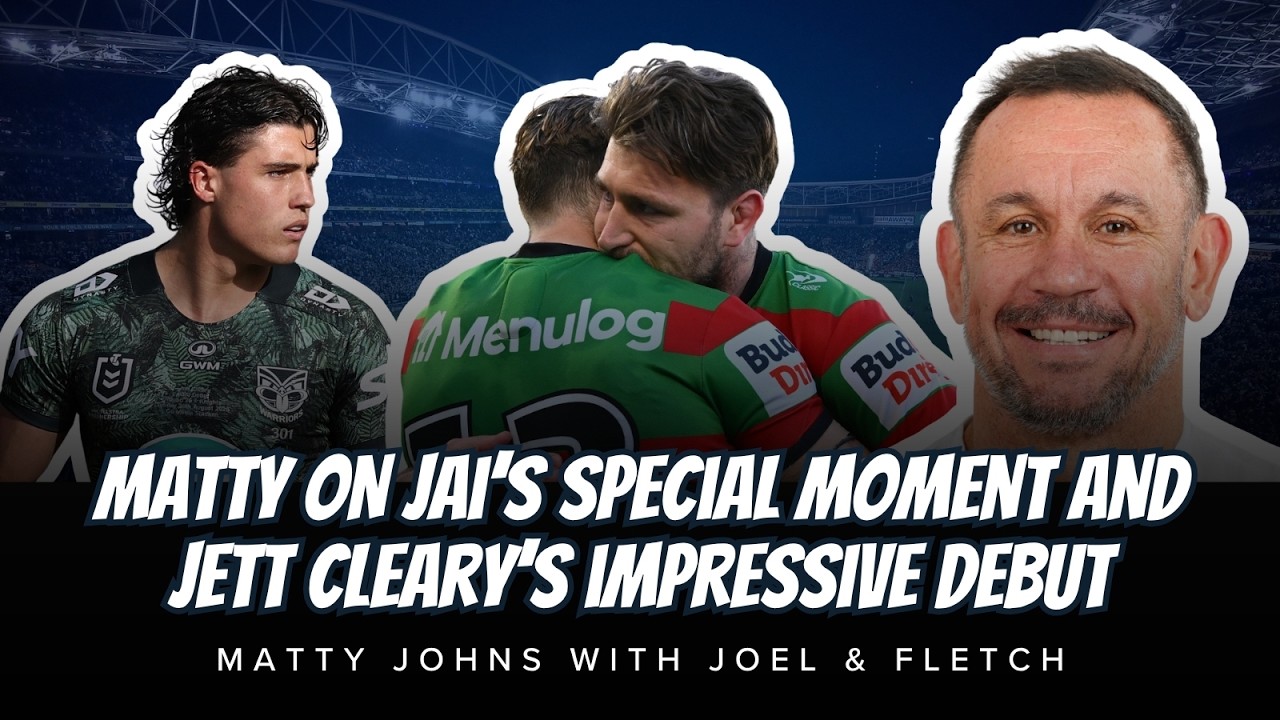 #NRL | Matty Johns on Jai's moment and Jett Cleary's impressive debut!