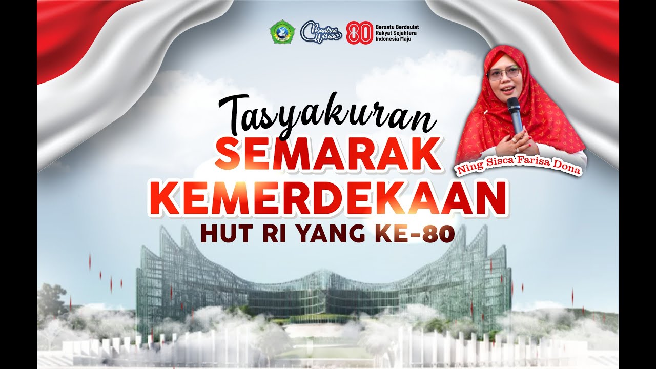 TASYAKURAN KEMERDEKAAN HUT RI KE-80