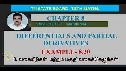 EXAMPLE 8.20  |12TH MATHS TN | CHAPTER 8| DIFFERENTIALS AND PARTIAL DERIVATIVES|TM/EM
