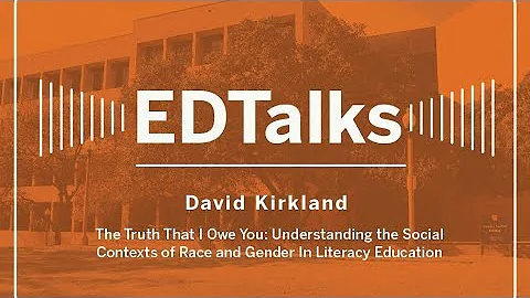 ED Talk: David E. Kirkland