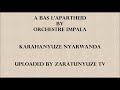 A bas lapartheid by orchestre impala karahanyuze nyarwanda songs