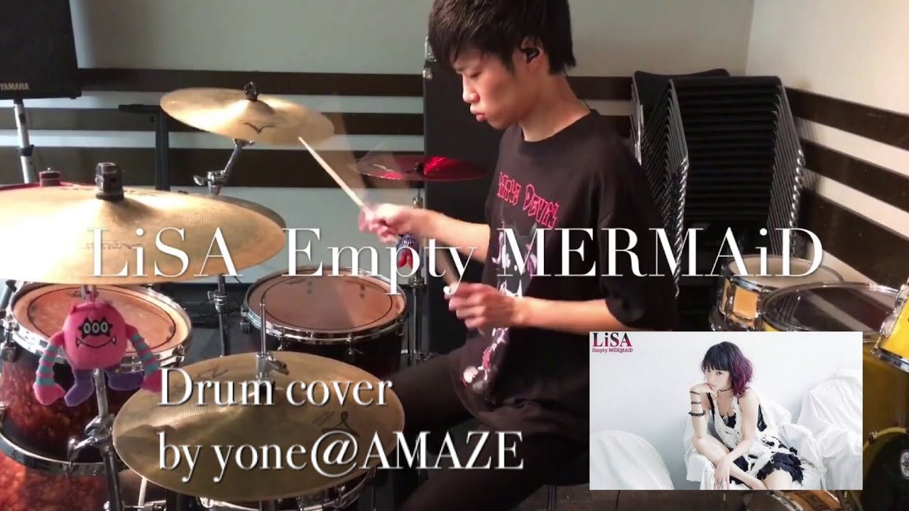 【LiSA】Empty MERMAiD Live ver.【Drum cover】