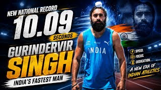 NEW FASTEST INDIAN: Gurindervir Singh Breaks 100m Record! 🏃‍♂️💨