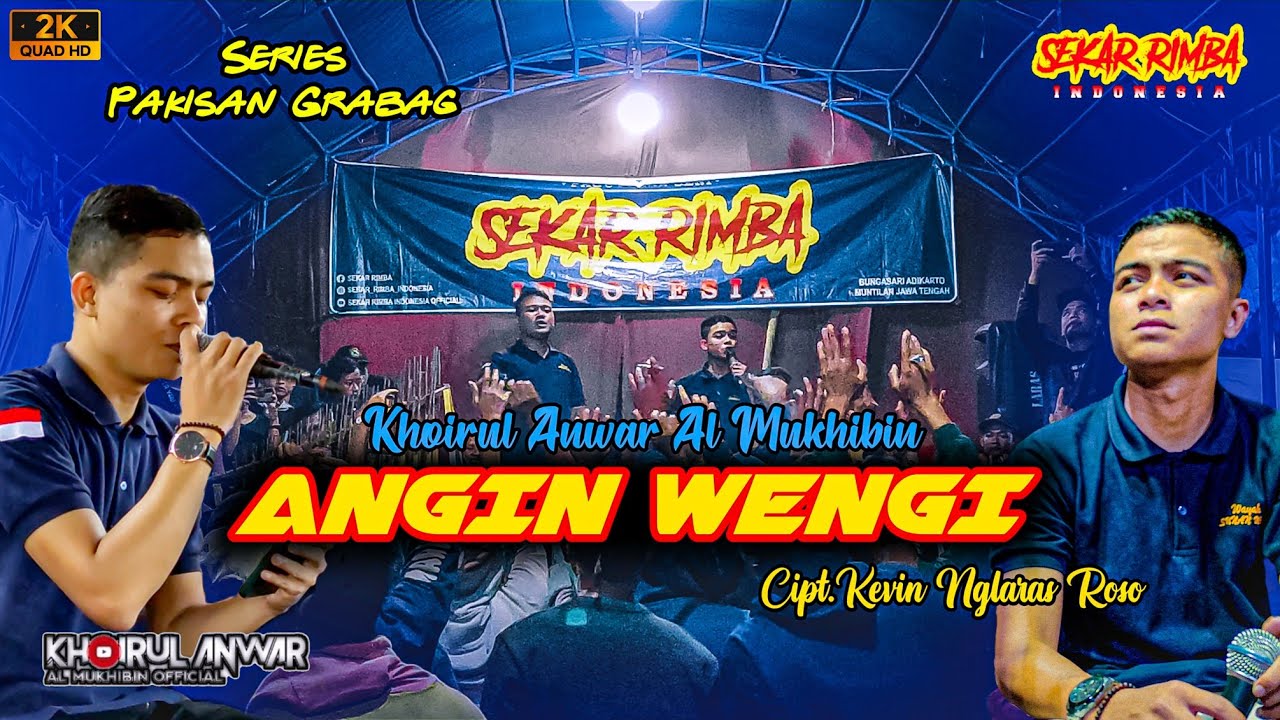 ANGIN WENGI_CIPTAAN_KEVIN NGLARAS ROSO_VERSI SEKAR RIMBA INDONESIA_LIVE IN PAKISAN GIRIWETAN GRABAG