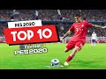 PES 2020 - TOP 10 GOALS #2 | HD