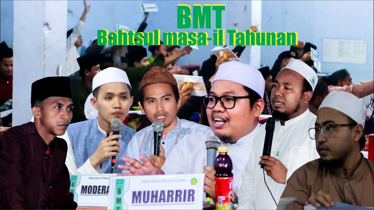 BMT (bahtsul Masa - il Tahunan Se Madura  ll Yang Di Adakan Oleh FM2K ll