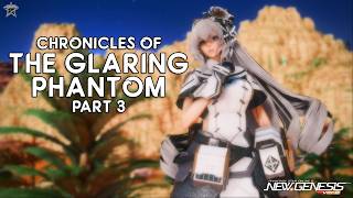 =PSO2:NGS= | Chronicles of The Glaring Phantom - Part 3 | Chapter 2