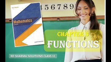RD SHARMA SOLUTIONS CLASS 11 CHAPTER 3 Functions Ex 3.4 Complete
