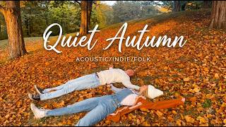 Quiet Autumn 🍂 This Is What Falling In Love Feels Like | Soft Indie Folk Playlist screenshot 1