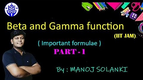 Beta and Gamma function || part 1 || IIT JAM