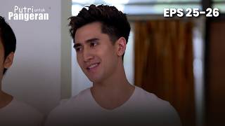 Yakin Nih pangeran Bisa Masak Yang Enak? | PUTRI UNTUK PANGERAN | EPS 25-26 (1/10)