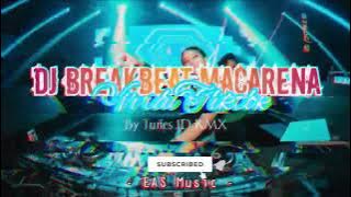 DJ BREAKBEAT MACARENA FULL BASS BY Tunes ID RMX x EXEL SACK x ADLY ERWIN
