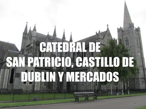 Video: Catedral De San Patricio En Irlanda