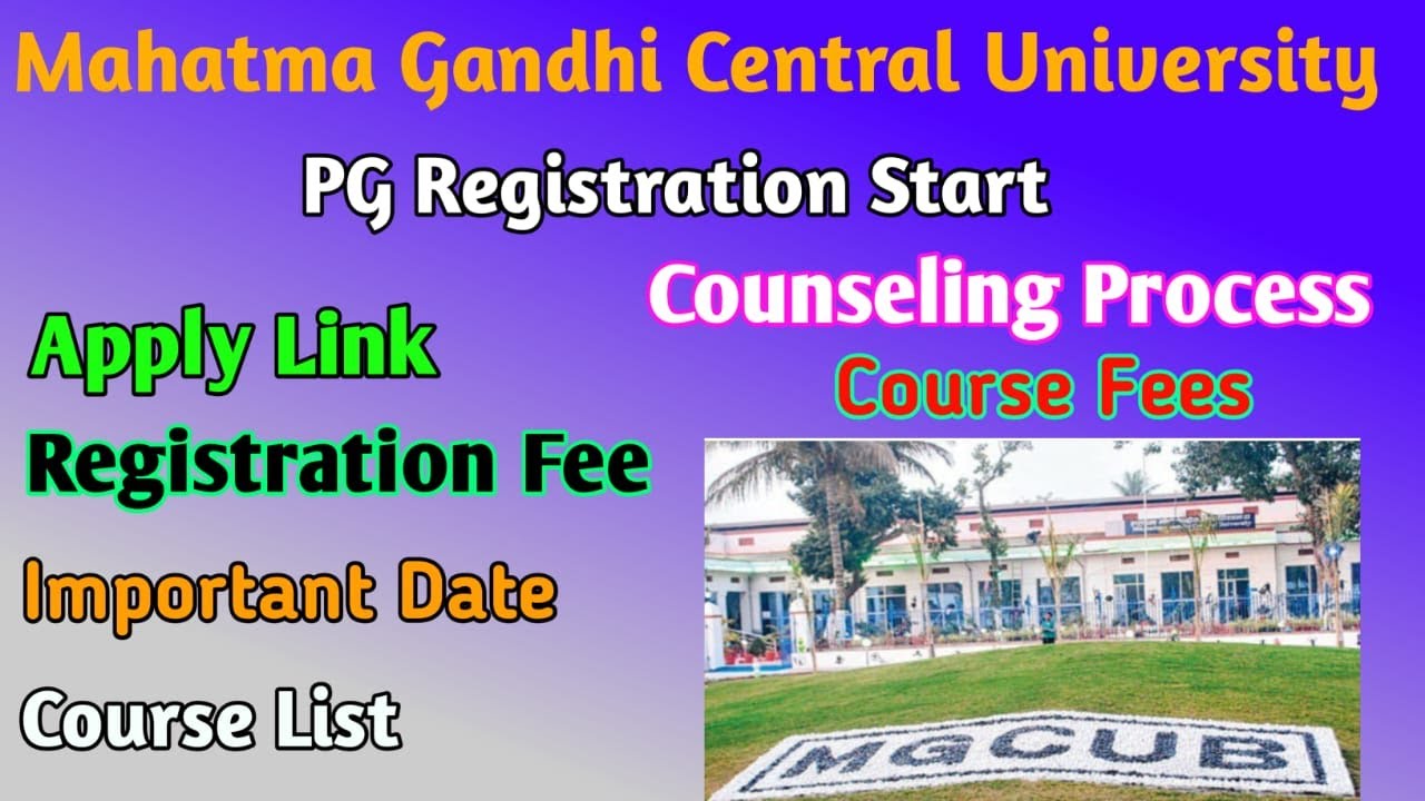 Mahatma Gandhi Central University PG Admission Registration start ...
