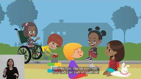 Why Inclusion Video Series Part 3: Social Outcomes in Inclusion (Vietnamese version)
