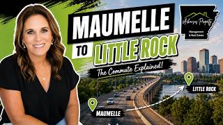 The Truth About the Maumelle to Little Rock Commute in 2026 Real Drive Times