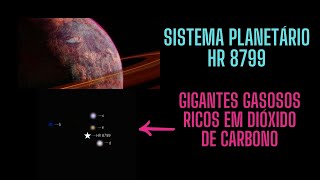 SISTEMA PLANETÁRIO HR 8799 É RICO EM CO2 #nasa #jameswebb