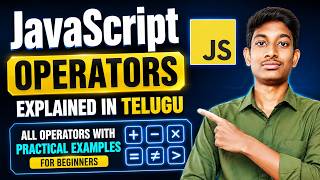 JavaScript Operators Explained in Telugu | All Operators with Practical Examples | JavaScript