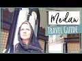 First Time to MEDAN? 3 Day Guide for Solo & Luxury Travels