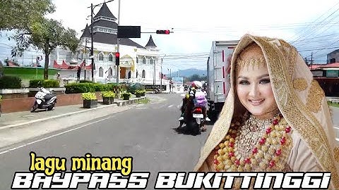 LAGU MINANG VIRAL DI 2025‼️PERJALANAN DI BAYPASS SURAU GADANG KOTA BUKITTINGGI