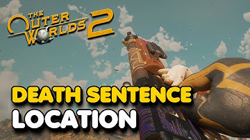 The Outer Worlds 2 - Death Sentence Location (Unique Rifle)