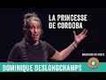 Dominique deslongchamps  la princesse de cordoba  marathon du conte ficm 2023