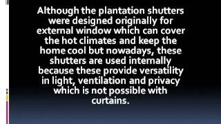 How interior plantation shutters beneficial for your home