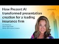 How Prezent AI transformed presentation creation for a leading insurance firm #insurancepresentation