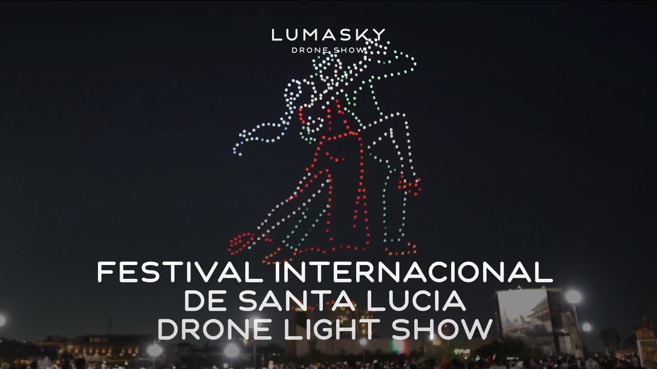 Festival Internacional de Santa Lucía | 440 Drone Light Show in Monterrey, Mexico | Lumasky
