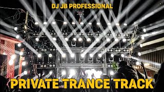 DJ JB PROFESSIONAL PRIVATE TRANCE TRACK l REMASTERED l ODISHA DJ'S LIVE