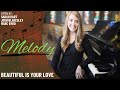 Beautiful Is Your Love Melody 