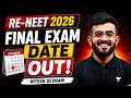 RE-NEET 2026 Final Exam Date Out? | Complete Update & Strategy | By Nitesh Devnani
