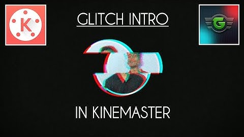 How to make glitch intro in kinemaster | Tutorial | Android | Genius Stars | Tamil | 2020