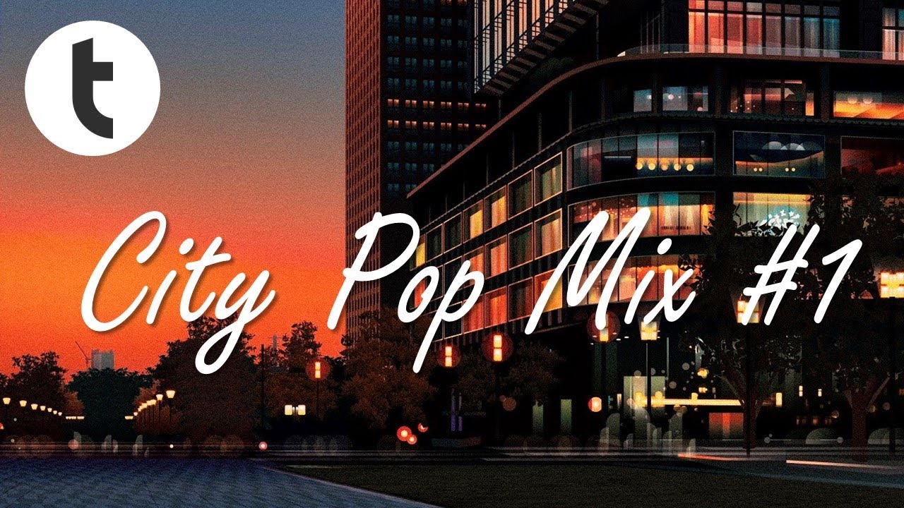 city pop mix #1 - シティポップ・ミックス #1