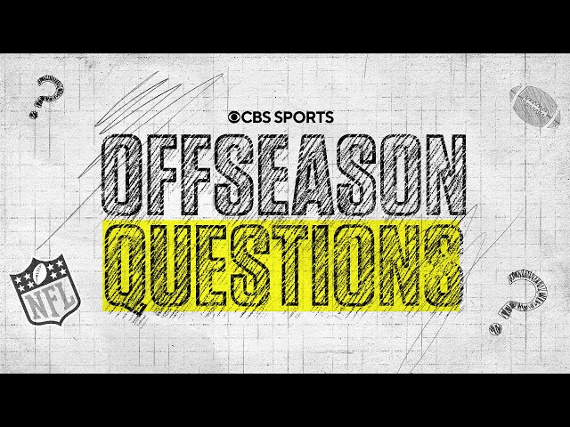 BIGGEST Offseason NFL Questions | CBS Sports class=