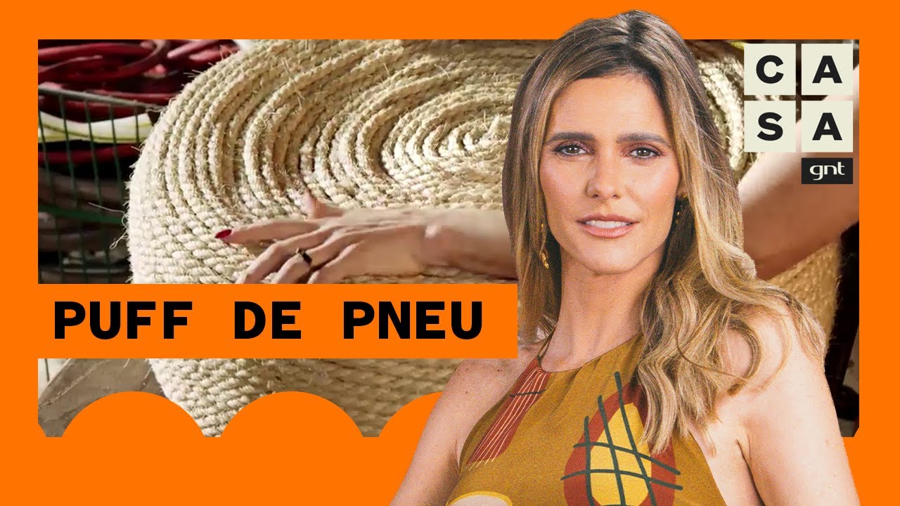 Fernanda Lima ensina como fazer PUFF usando PNEU e CORDA DE SISAL | Faça Você mesmo | Bem Juntinhos
